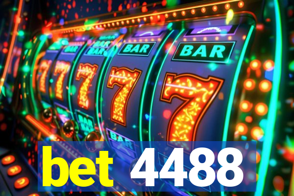 bet 4488